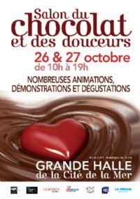 Salon du chocolat et des douceurs. Du 26 au 27 octobre 2013 à Cherbourg-Octeville. Manche. 